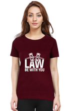 Load image into Gallery viewer, May The Law Be With You
