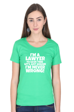 Load image into Gallery viewer, Lawyer Never Wrong