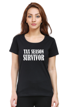 Load image into Gallery viewer, Tax Season Survivor