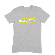 Load image into Gallery viewer, May The Calculator Be With You