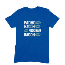 Load image into Gallery viewer, Padho toh Hadd Karo