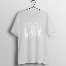 Load image into Gallery viewer, May The Law Be With you